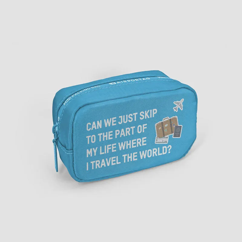 Can We Just Travel The World - Mini Packing Bag