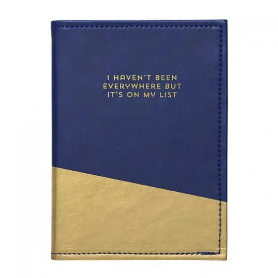 "I haven't been everywhere ..." Passport Holder